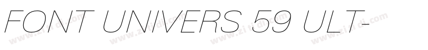 FONT UNIVERS 59 ULT字体转换